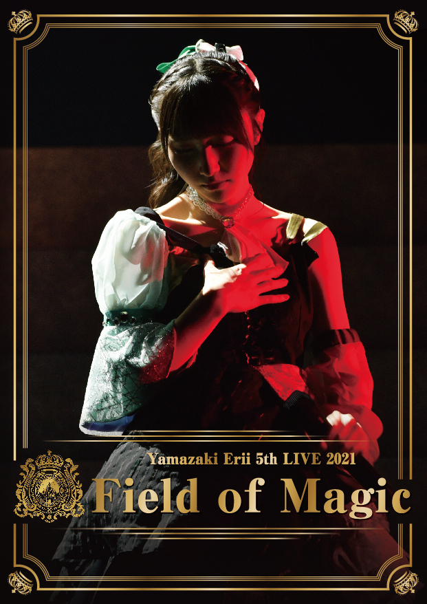 山崎エリイ 5th LIVE 2021 ～Field of Magic～ | 山崎エリイ オフィシャルHP